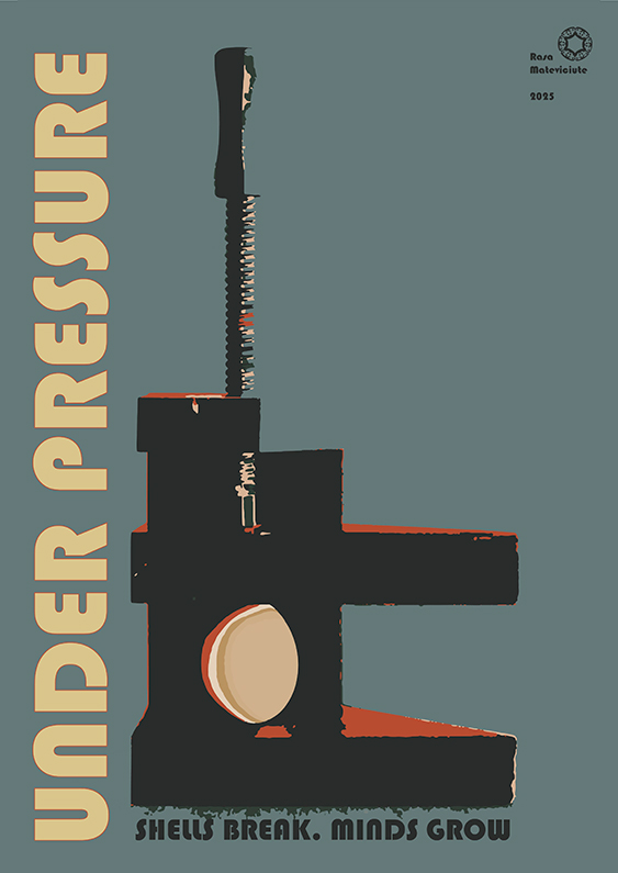 This illustration, titled ''Under Pressure'' 2025 by R.Matevičiūtė rasadesign.art. A fragile egg. A steel clamp. Pressure reveals potential. “Shells break. Minds grow.” — A visual metaphor for resilience and transformation.